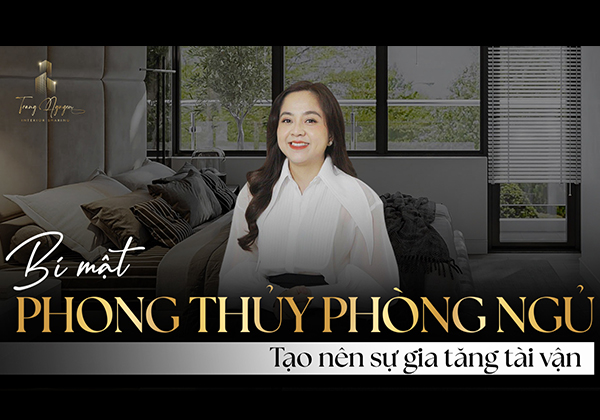 Bố trí phòng ngủ thế nào để hợp phong thủy | TRANG NGUYỄN NỘI THẤT