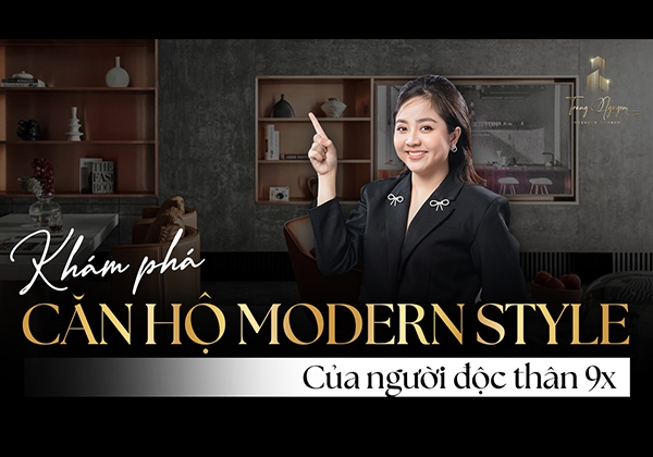 Khám phá căn hộ Modern Style của gia chủ 9x | TRANG NGUYỄN NỘI THẤT